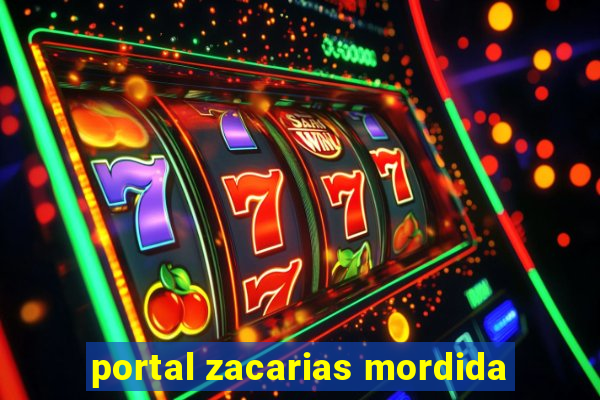 portal zacarias mordida