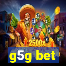 g5g bet