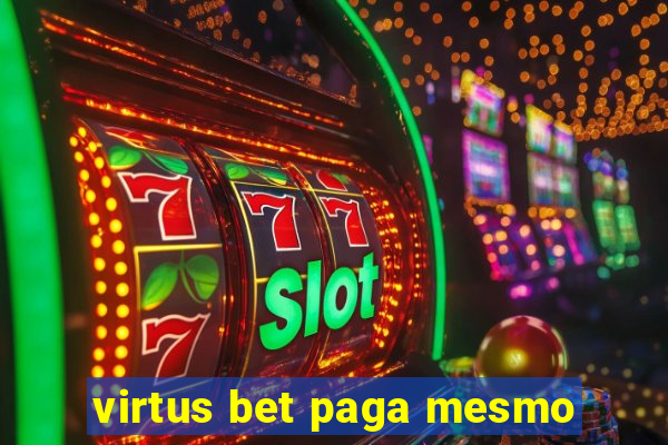 virtus bet paga mesmo