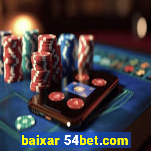 baixar 54bet.com