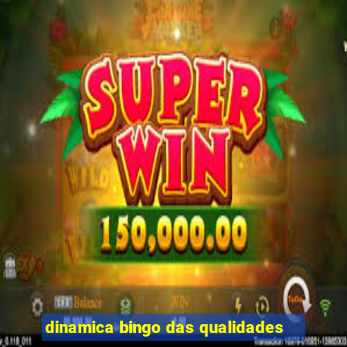 dinamica bingo das qualidades