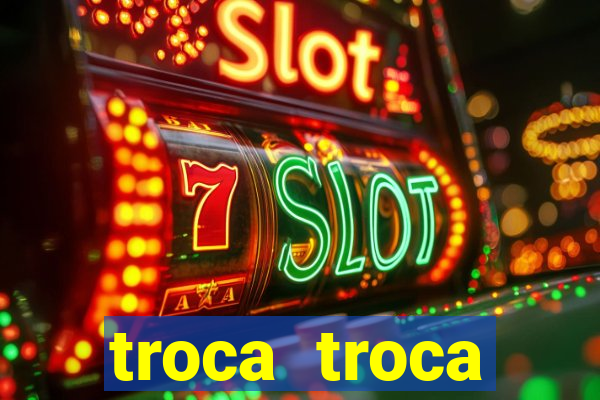 troca troca cruzeiro sp