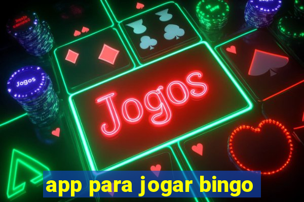 app para jogar bingo