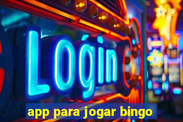 app para jogar bingo