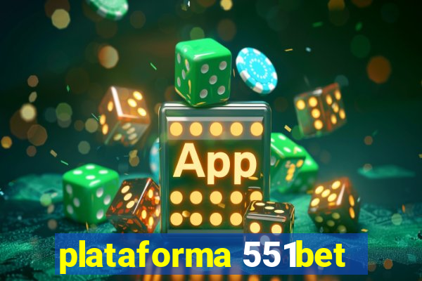 plataforma 551bet