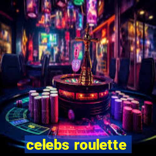 celebs roulette