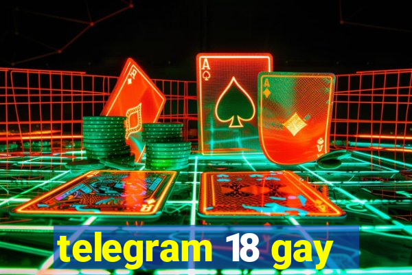 telegram 18 gay