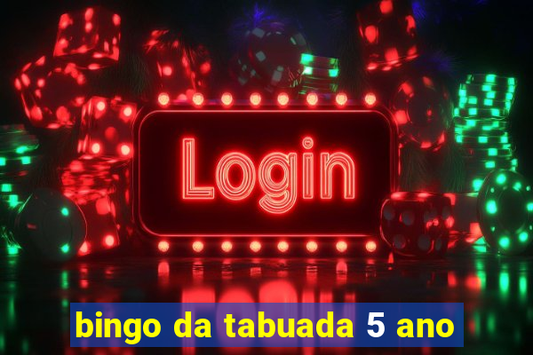 bingo da tabuada 5 ano