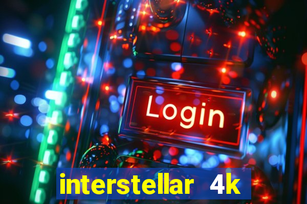 interstellar 4k free download