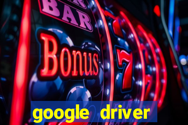 google driver windows 10