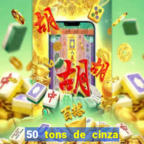 50 tons de cinza filme completo dublado google drive