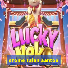 erome raian santos