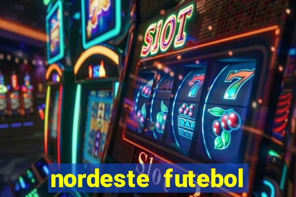 nordeste futebol net vip