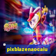 pixblazenaocaiu