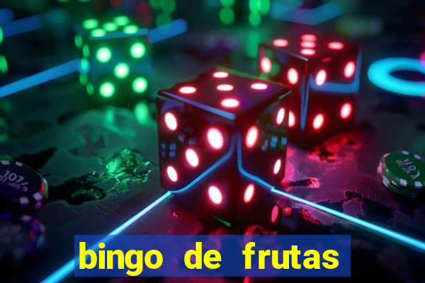 bingo de frutas para imprimir pdf