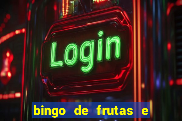 bingo de frutas e legumes para imprimir