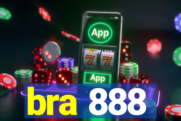 bra 888