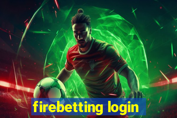 firebetting login