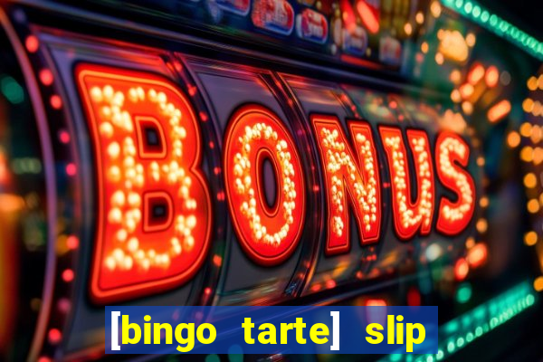 [bingo tarte] slip & stop 1988 part 1