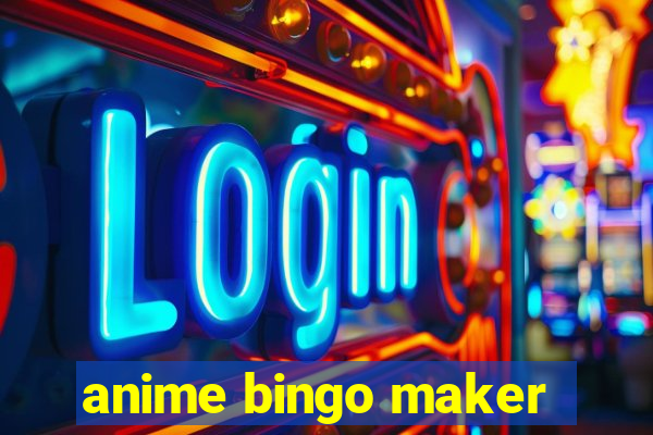 anime bingo maker