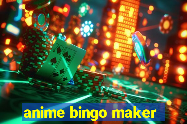 anime bingo maker