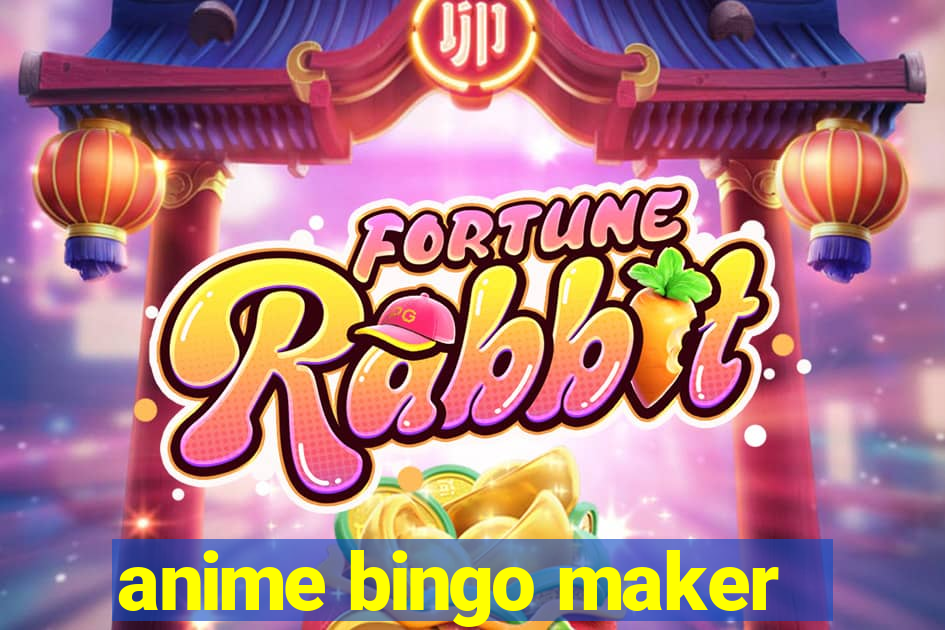 anime bingo maker