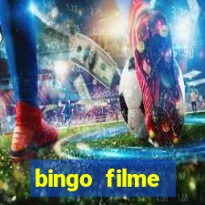 bingo filme completo dublado