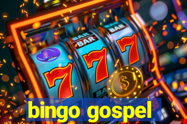 bingo gospel