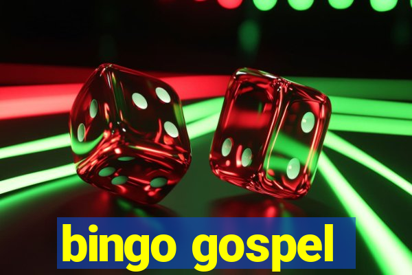 bingo gospel