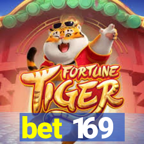 bet 169