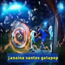 janaina santos gatapop