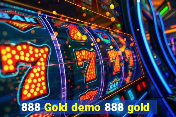 888 Gold demo 888 gold