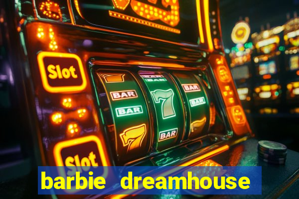 barbie dreamhouse adventures jogo tudo desbloqueado