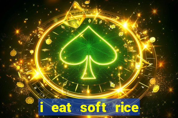 i eat soft rice in another world pt br cap 1