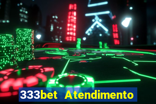 333bet Atendimento ao Cliente