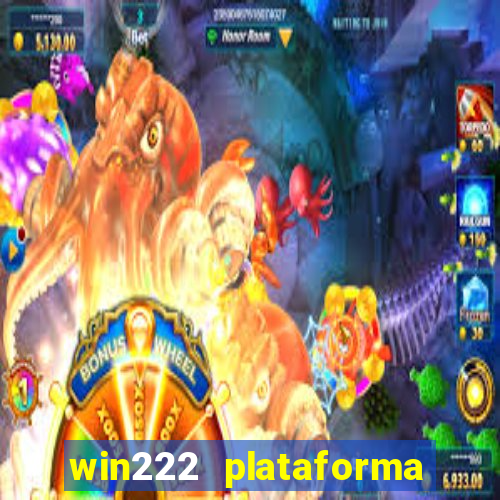 win222 plataforma de jogos