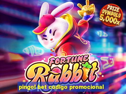 pingol bet codigo promocional