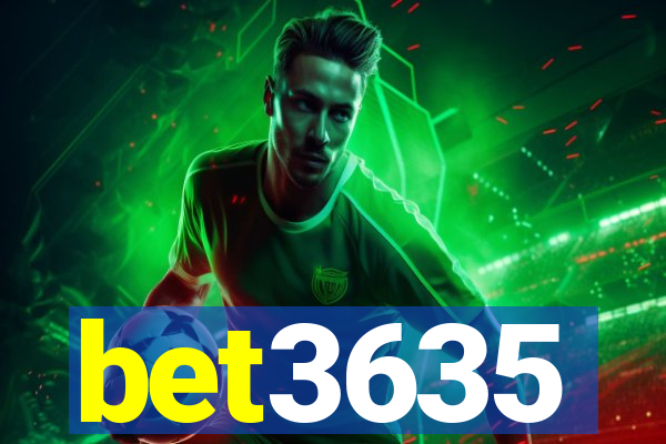 bet3635