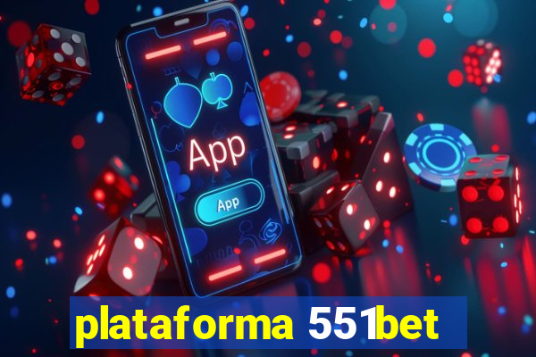 plataforma 551bet