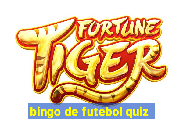 bingo de futebol quiz