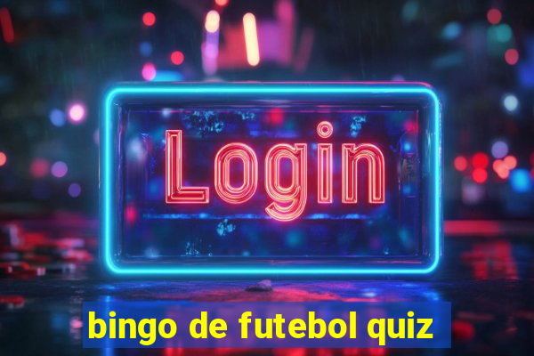 bingo de futebol quiz