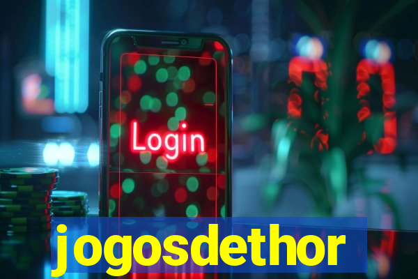 jogosdethor