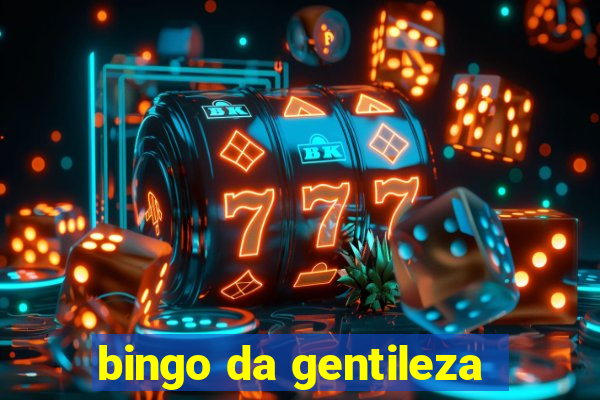 bingo da gentileza