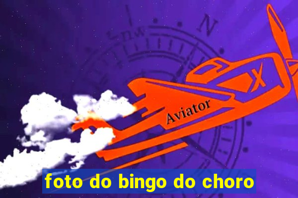 foto do bingo do choro