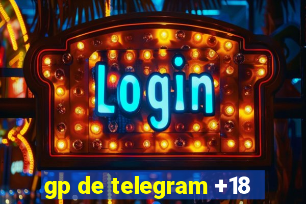 gp de telegram +18