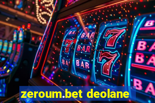 zeroum.bet deolane