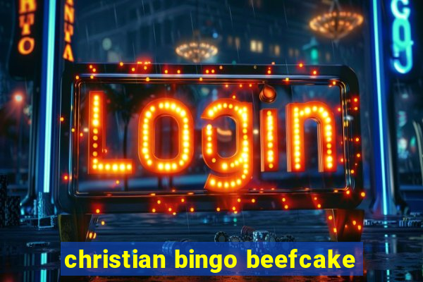 christian bingo beefcake