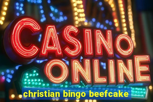 christian bingo beefcake