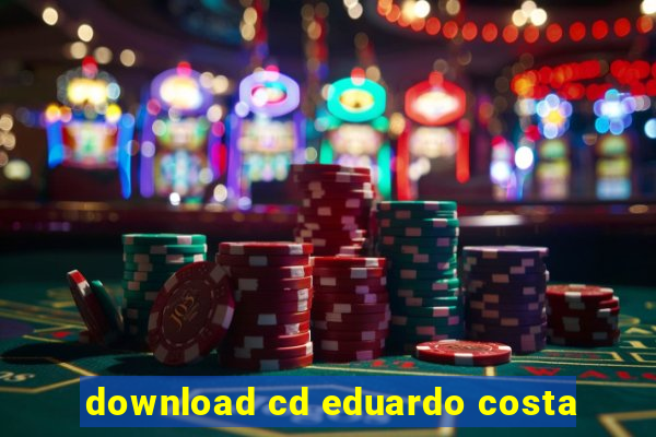 download cd eduardo costa