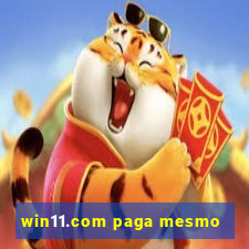 win11.com paga mesmo